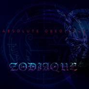 ZODIAQUE / ABSOLUTE OBEDIENCE